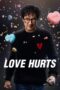 Nonton Film Love Hurts (2025) Subtitle Indonesia