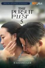 Nonton Film The Pursuit of Lust 5 Subtitle Indonesia