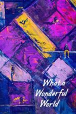 Nonton Film What a Wonderful World (2025) Subtitle Indonesia