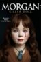 Nonton Film Morgan: Killer Doll (2025) Subtitle Indonesia